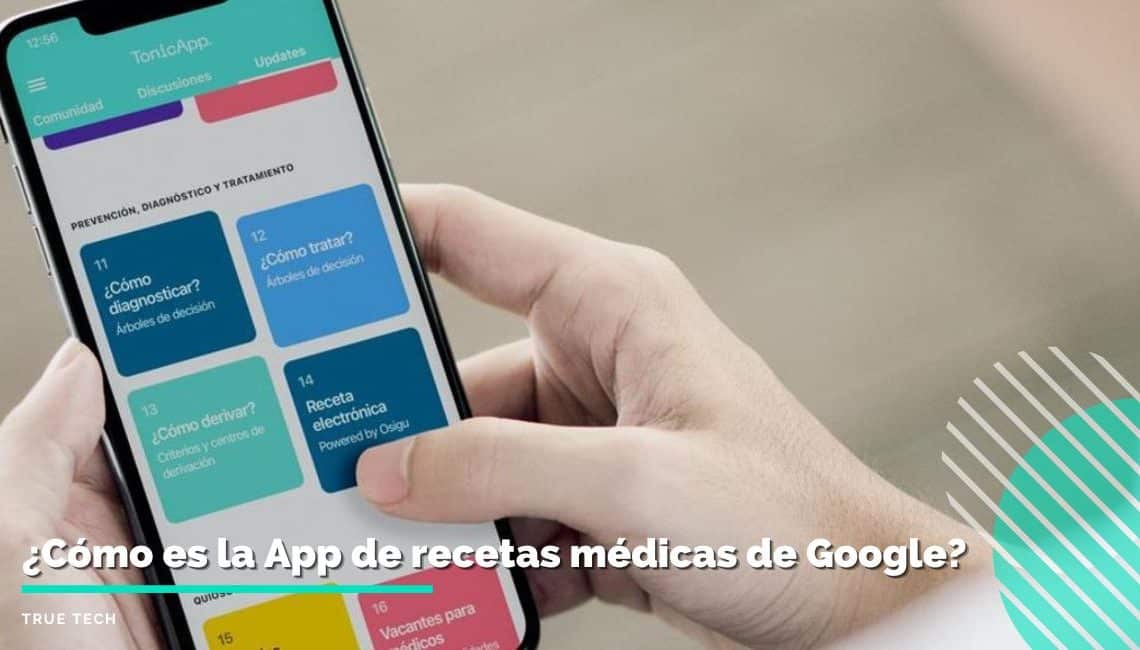 Así es la App de Recetas Médicas de Google!