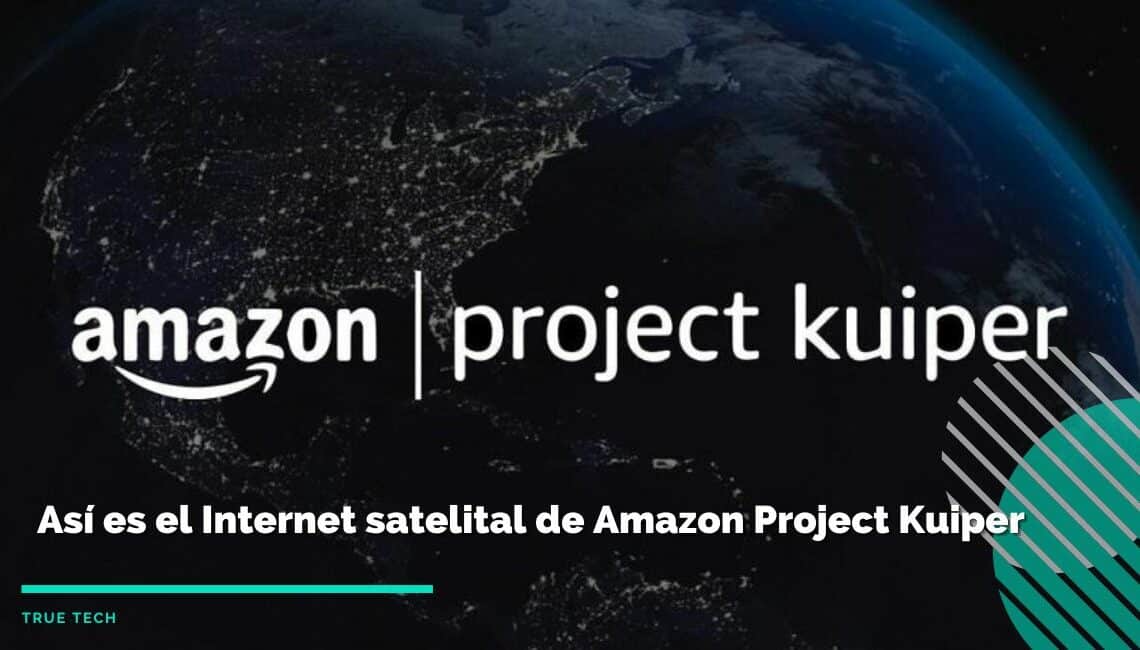 Amazon Project Kuiper, el servicio que competirá contra Starlink