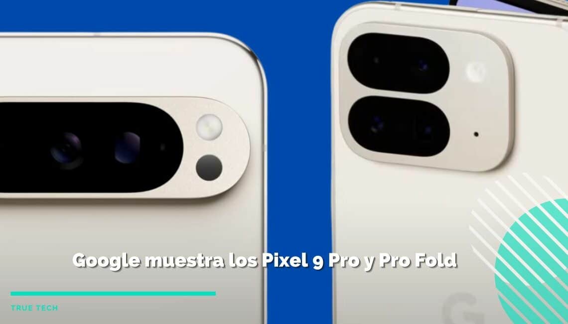 Google presenta los nuevos Pixel 9 Pro y Pro Fold